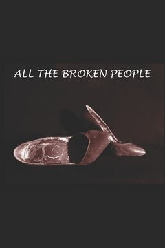portada All The Broken People (en Inglés)