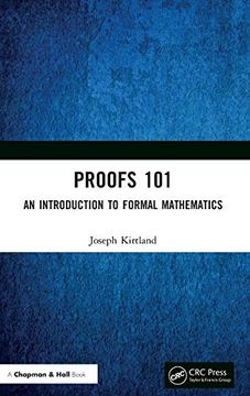 portada Proofs 101: An Introduction to Formal Mathematics (en Inglés)