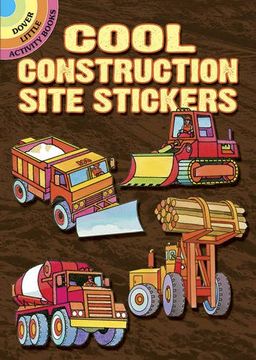 portada Cool Construction Site Stickers (Dover Little Activity Books Stickers) 