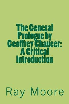 portada the general prologue by geoffrey chaucer: a critical introduction