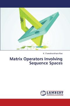 portada Matrix Operators Involving Sequence Spaces