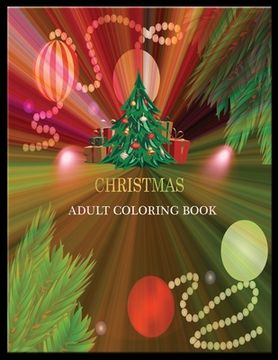 portada Christmas Adult Coloring Book: Stress Relieving Coloring Pages, Coloring Book for Relaxation