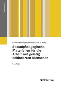 portada Sexualpädagogische Materialien für die Arbeit mit Geistig Behinderten Menschen (Edition Sozial) (in German)