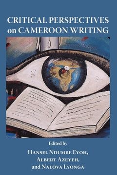 portada Critical Perspectives on Cameroon Writing (en Inglés)