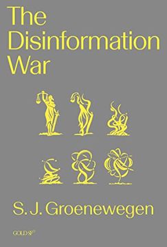portada The Disinformation war (Goldsmiths Press 