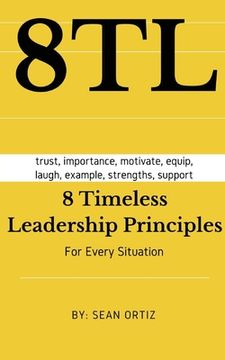 portada 8 Timeless Leadership Principles: For any situation (in English)