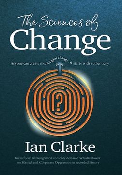 portada The Sciences of Change: Navigating human identity to discover meaningful authenticity