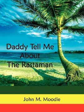 portada daddy tell me about the rastaman (en Inglés)