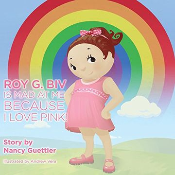 portada Roy g. Biv is mad at me Because i Love Pink (Kids) (in English)