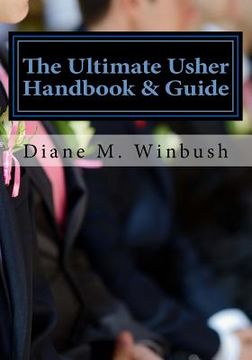 portada The Ultimate Usher Handbook & Guide: Fundamentals of Serving (en Inglés)