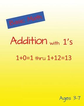 portada Basic Math Addition with 1's (en Inglés)