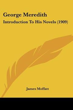 portada george meredith: introduction to his novels (1909) (in English)