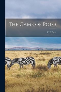 portada The Game of Polo (en Inglés)
