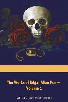 portada The Works of Edgar Allan Poe Volume 1