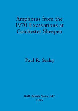 portada Amphoras From the 1970 Excavations at Colchester Sheepen (142) (British Archaeological Reports British Series) (in English)