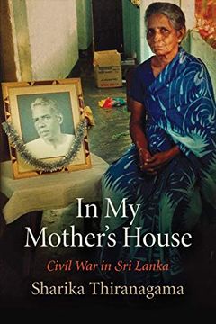 portada In my Mother's House: Civil war in sri Lanka (The Ethnography of Political Violence) (en Inglés)