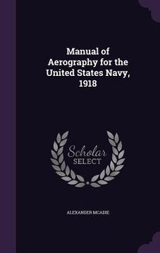 portada Manual of Aerography for the United States Navy, 1918
