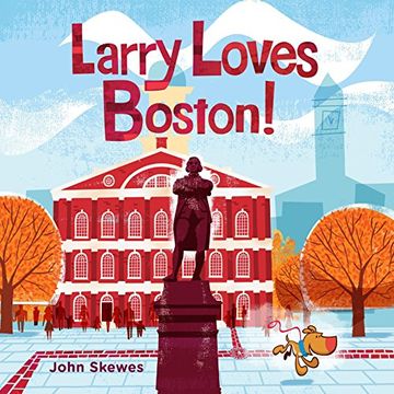 portada Larry Loves Boston! A Larry Gets Lost Book (en Inglés)