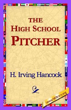 portada the high school pitcher (en Inglés)