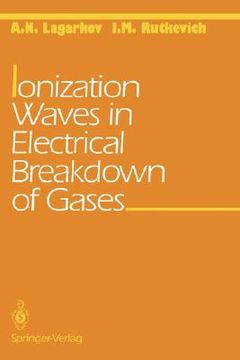 portada ionization waves in electric breakdown of gases (en Inglés)
