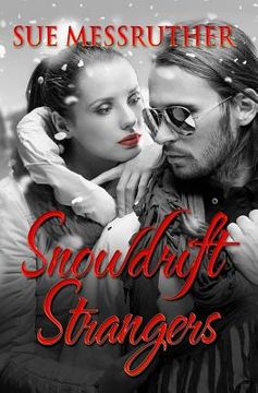 portada Snowdrift Strangers: Christmas Romance Short Story