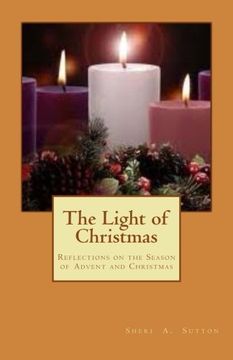 portada The Light of Christmas: Reflections on the Season of Advent and Christmas