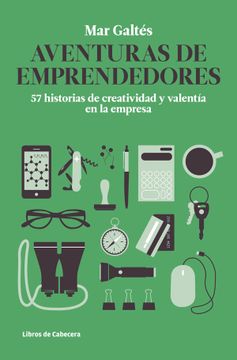 portada Aventuras de Emprendedores: 57 Historias de Creatividad y Valenti a en la Empresa (in Spanish)