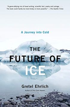portada The Future of Ice: A Journey Into Cold 