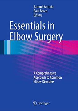 portada Essentials in Elbow Surgery: A Comprehensive Approach to Common Elbow Disorders (en Inglés)
