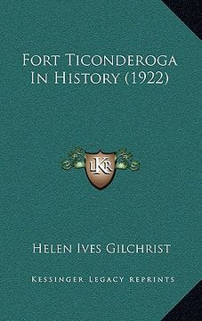 portada fort ticonderoga in history (1922) (en Inglés)
