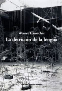 portada La detrición de la lengua (in Spanish)