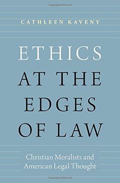 portada Ethics at the Edges of Law: Christian Moralists and American Legal Thought