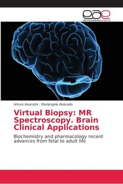 portada Virtual Biopsy: MR Spectroscopy. Brain Clinical Applications (en Inglés)