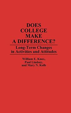 portada Does College Make a Difference? Long-Term Changes in Activities and Attitudes (en Inglés)