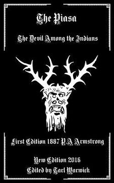 portada The Piasa: The Devil Among the Indians (in English)