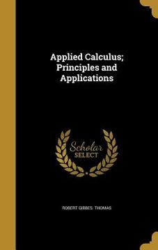portada Applied Calculus; Principles and Applications (en Inglés)