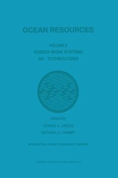 portada Ocean Resources: Volume II Subsea Work Systems and Technologies (en Inglés)