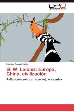 portada g. w. leibniz: europa, china, civilizaci n (in English)