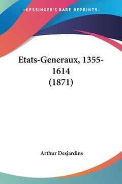 portada Etats-Generaux, 1355-1614 (1871) (in French)