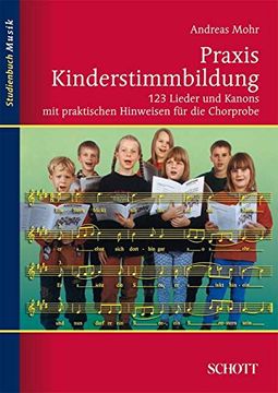 portada Praxis Kinderstimmbildung: 123 Lieder und Kanons mit praktischen Hinweisen für die Chorprobe (en Alemán)