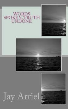 portada words spoken, truth undone (en Inglés)