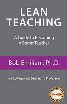 portada Lean Teaching: A Guide to Becoming a Better Teacher (en Inglés)