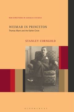 portada Weimar in Princeton: Thomas Mann and the Kahler Circle (en Inglés)