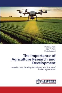 portada The Importance of Agriculture Research and Development (in English)