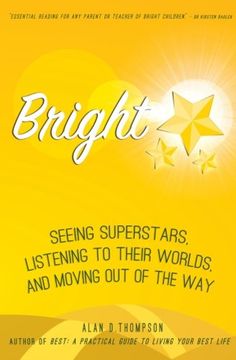 portada Bright: Seeing Superstars, Listening to Their Worlds, and Moving out of the way 