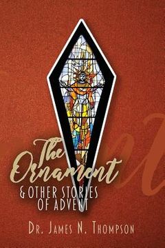 portada The Ornament and Other Stories of Advent (en Inglés)