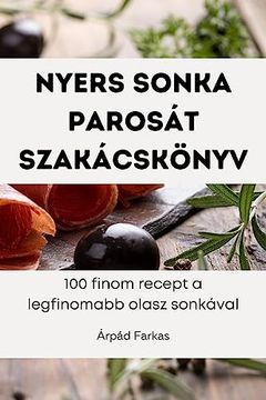 portada Nyers sonka Parosát Szakácskönyv