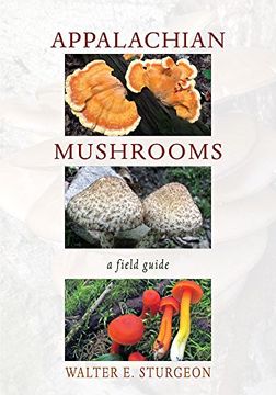 portada Appalachian Mushrooms: A Field Guide (en Inglés)