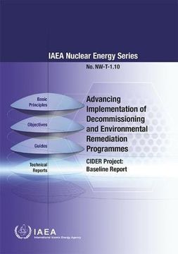 portada Advancing Implementation of Decommissioning and Environmental Remediation Programmes - Cider Project: Baseline Report: IAEA Nuclear Energy Series No. (en Inglés)