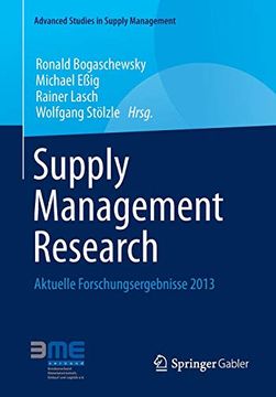 portada Supply Management Research: Aktuelle Forschungsergebnisse 2013 (Advanced Studies in Supply Management) (en Alemán)